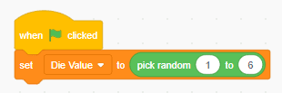 Scratch: On code start, pick random 1-6